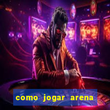 como jogar arena breakout: infinite